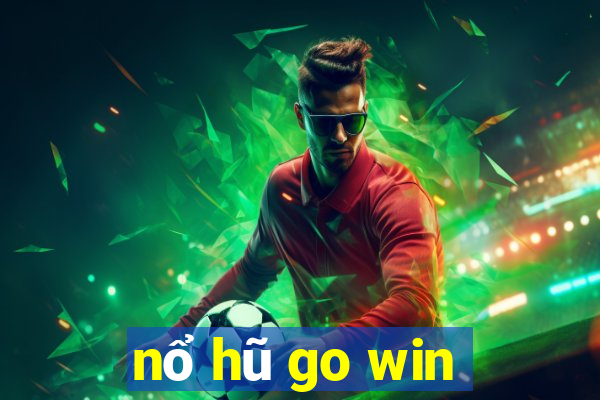 nổ hũ go win