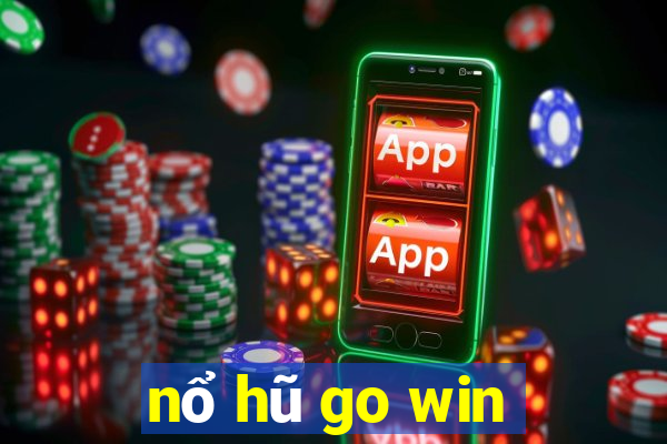 nổ hũ go win