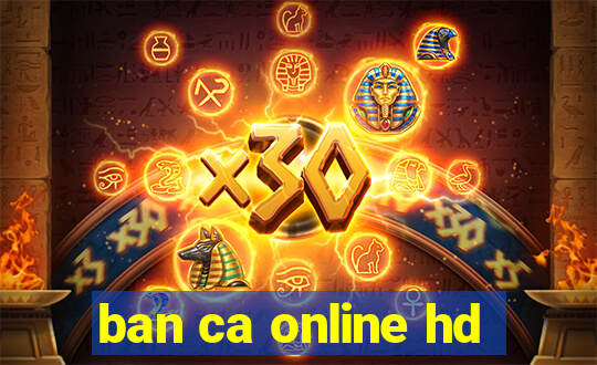 ban ca online hd