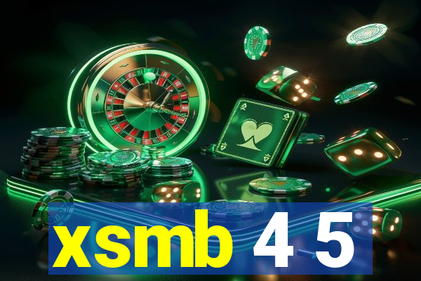 xsmb 4 5