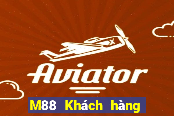 M88 Khách hàng phương Đông