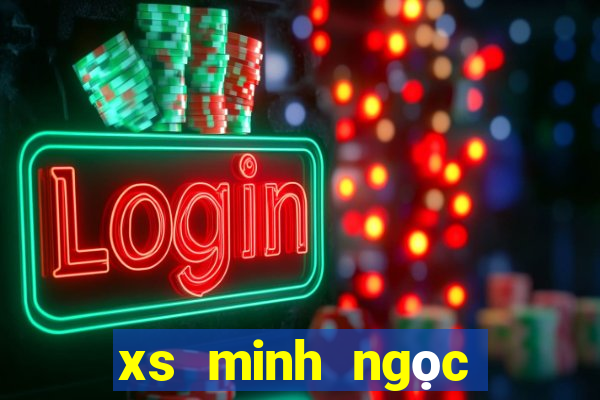 xs minh ngọc hôm qua