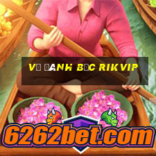 vụ đánh bạc rikvip