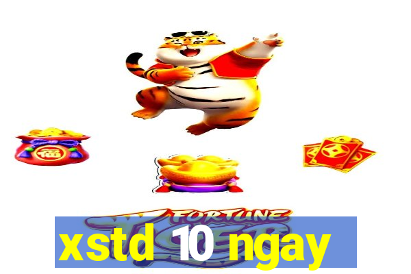 xstd 10 ngay