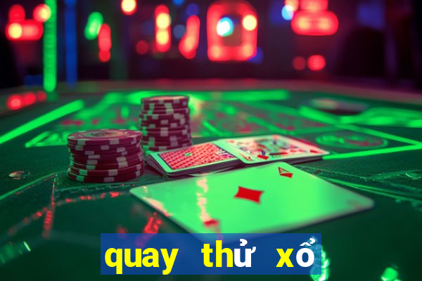 quay thử xổ số bạc liêu 666