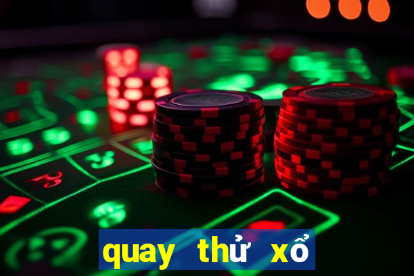 quay thử xổ số bạc liêu 666