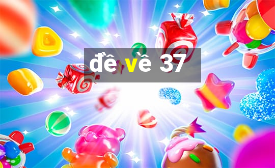 de ve 37