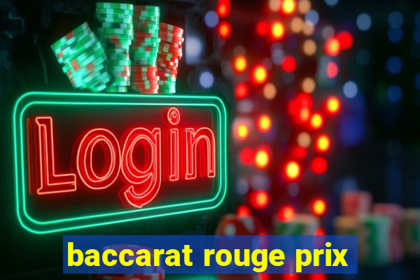 baccarat rouge prix