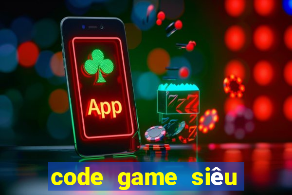 code game siêu nổ hũ