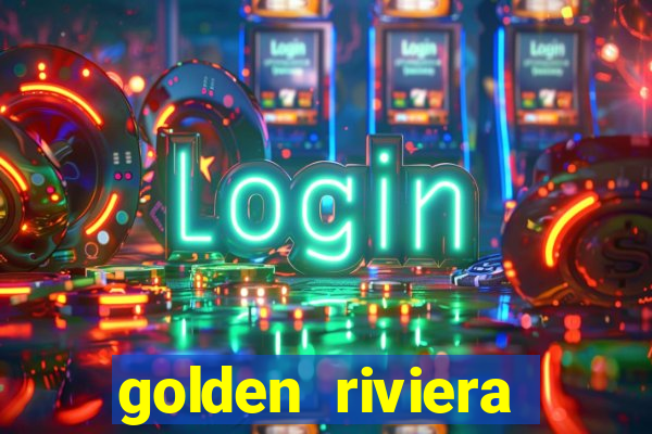 golden riviera online casino