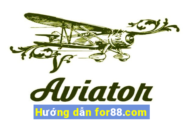 Hướng dẫn for88.com