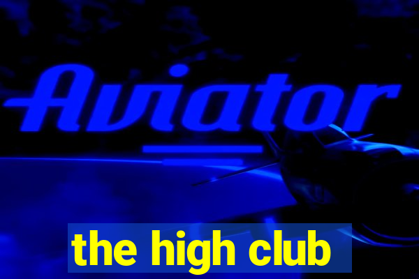 the high club