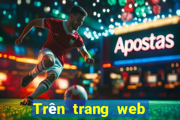 Trên trang web nền tảng xổ số