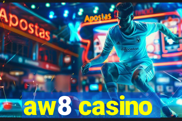 aw8 casino