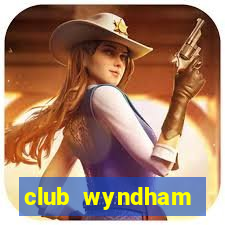 club wyndham skyline tower