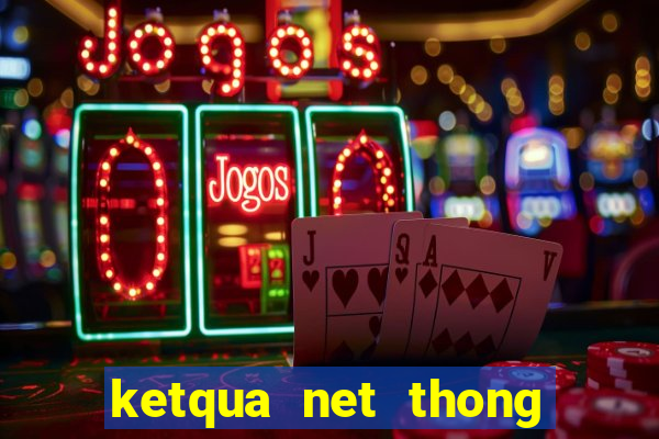 ketqua net thong ke 90 ngay