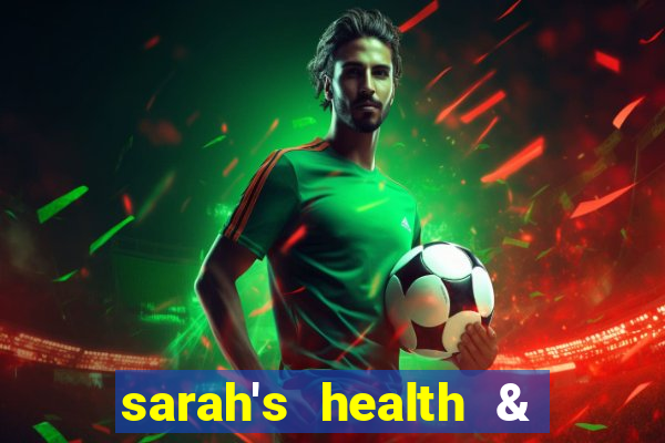 sarah's health & fitness club