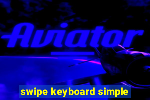 swipe keyboard simple