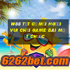 W88 Tất cả mọi người vui chơi game bài mạt chược