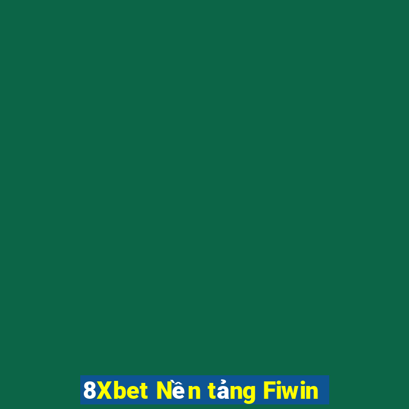 8Xbet Nền tảng Fiwin