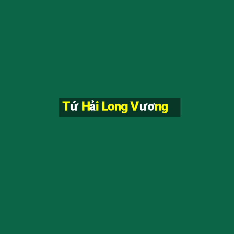 Tứ Hải Long Vương