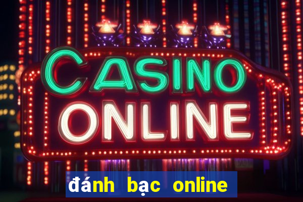 đánh bạc online dưới 5 triệu