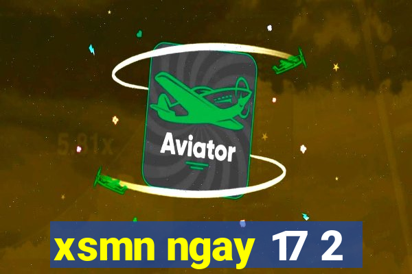 xsmn ngay 17 2