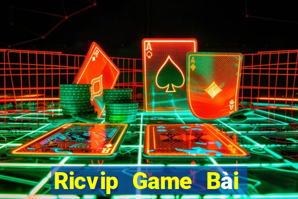 Ricvip Game Bài Đổi Thưởng Uy Tín 2021