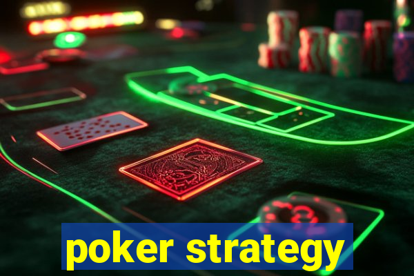 poker strategy