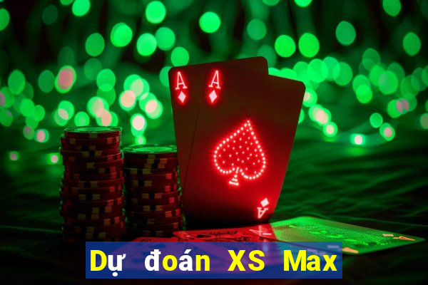 Dự đoán XS Max 3D ngày 1