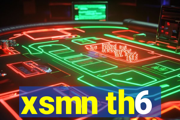 xsmn th6