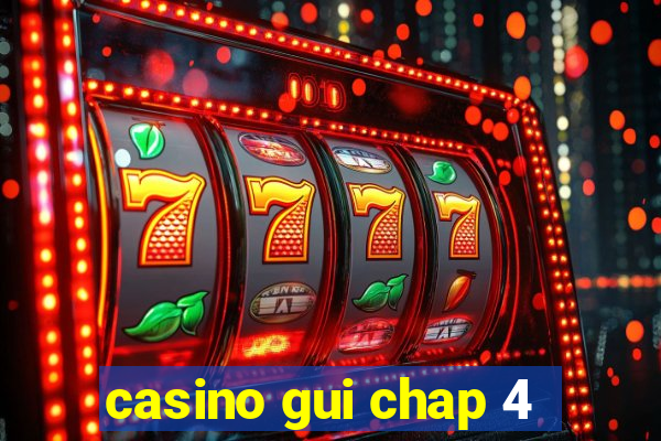 casino gui chap 4