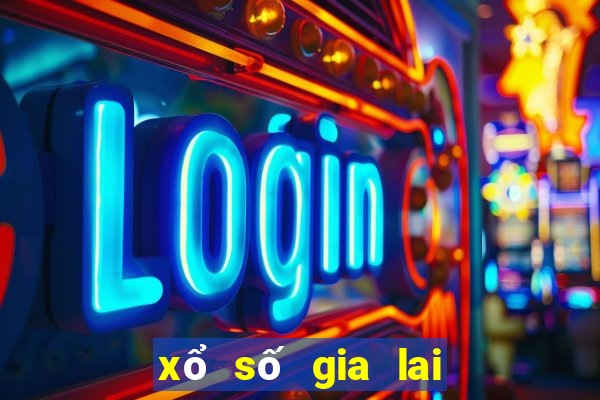 xổ số gia lai đêm hôm