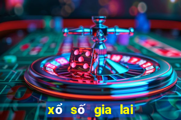 xổ số gia lai đêm hôm