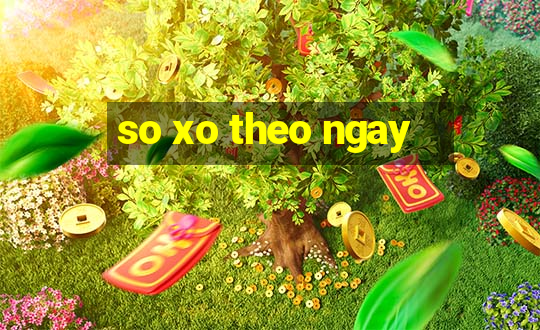 so xo theo ngay