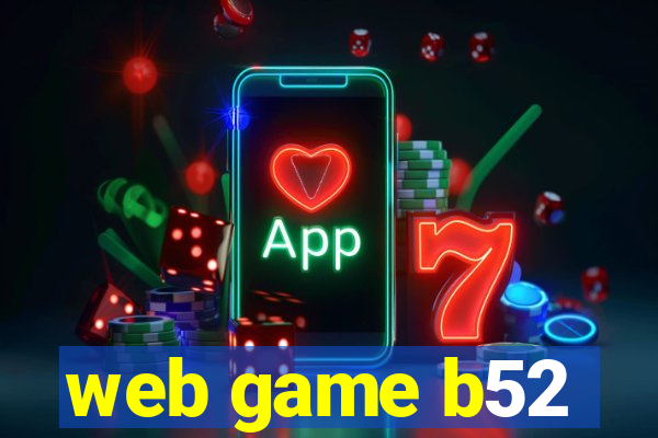 web game b52