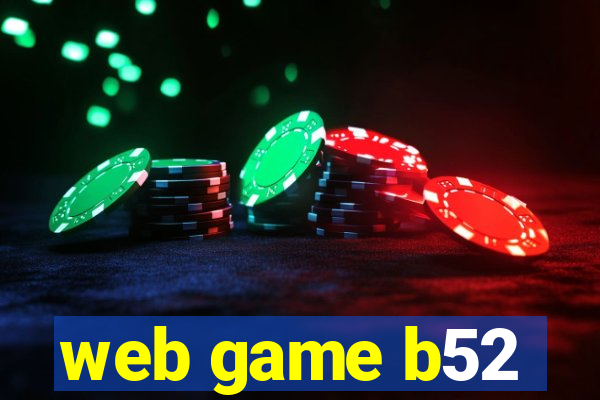 web game b52