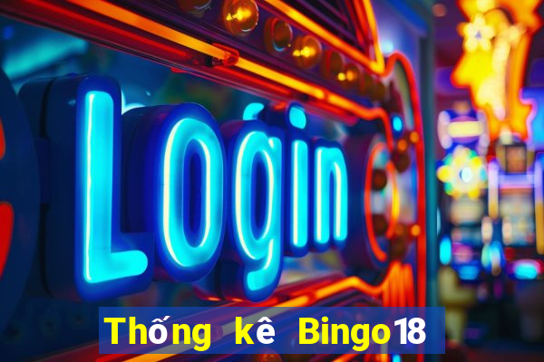 Thống kê Bingo18 ngày 1