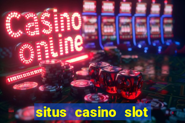 situs casino slot joker123 terbesar