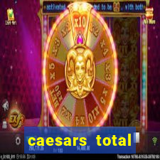 caesars total rewards program