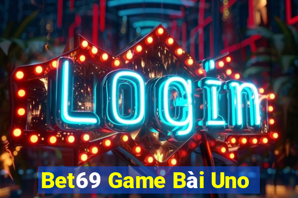 Bet69 Game Bài Uno