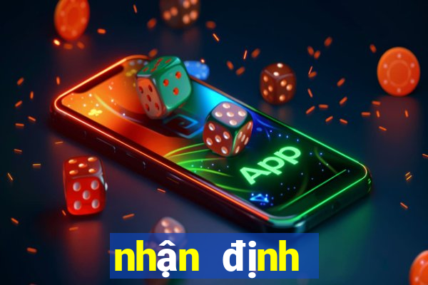 nhận định bóng đá ngay mai