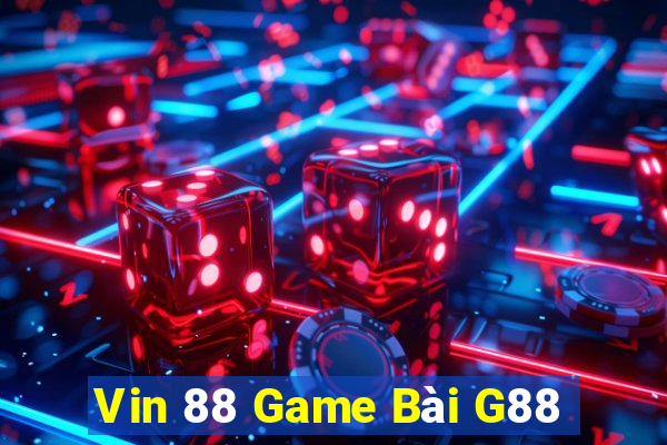 Vin 88 Game Bài G88