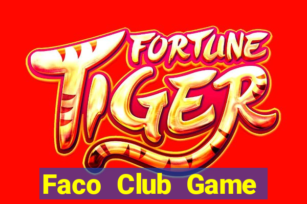 Faco Club Game Bài Su500 Iphone