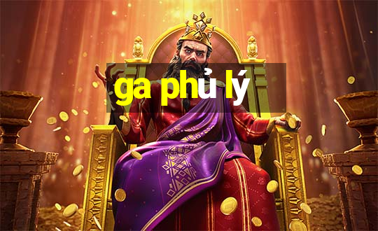 ga phủ lý