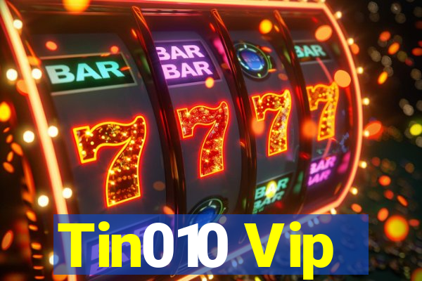 Tin010 Vip