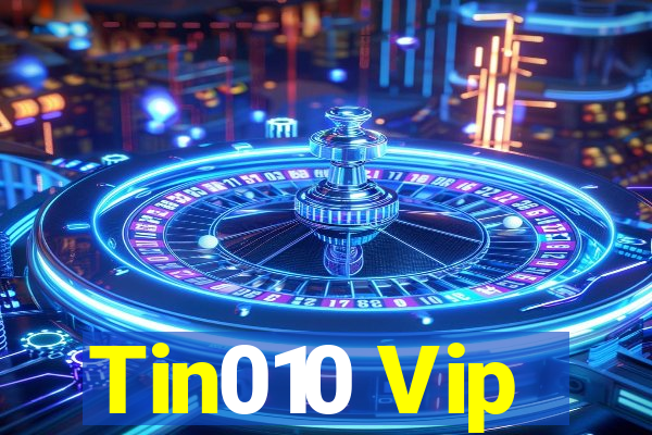 Tin010 Vip