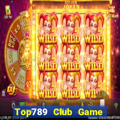 Top789 Club Game Bài Sinh Tử