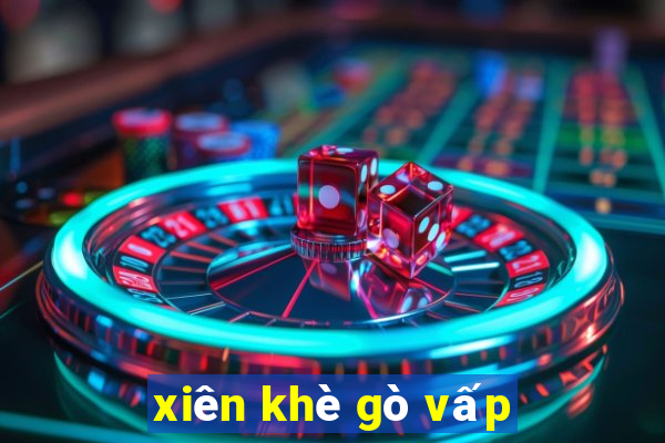 xiên khè gò vấp