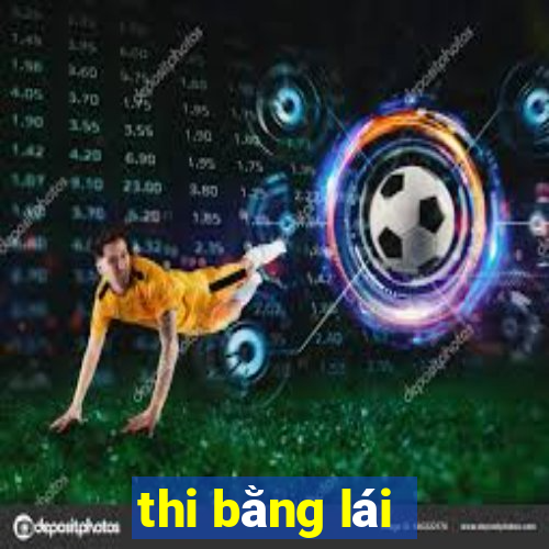 thi bằng lái